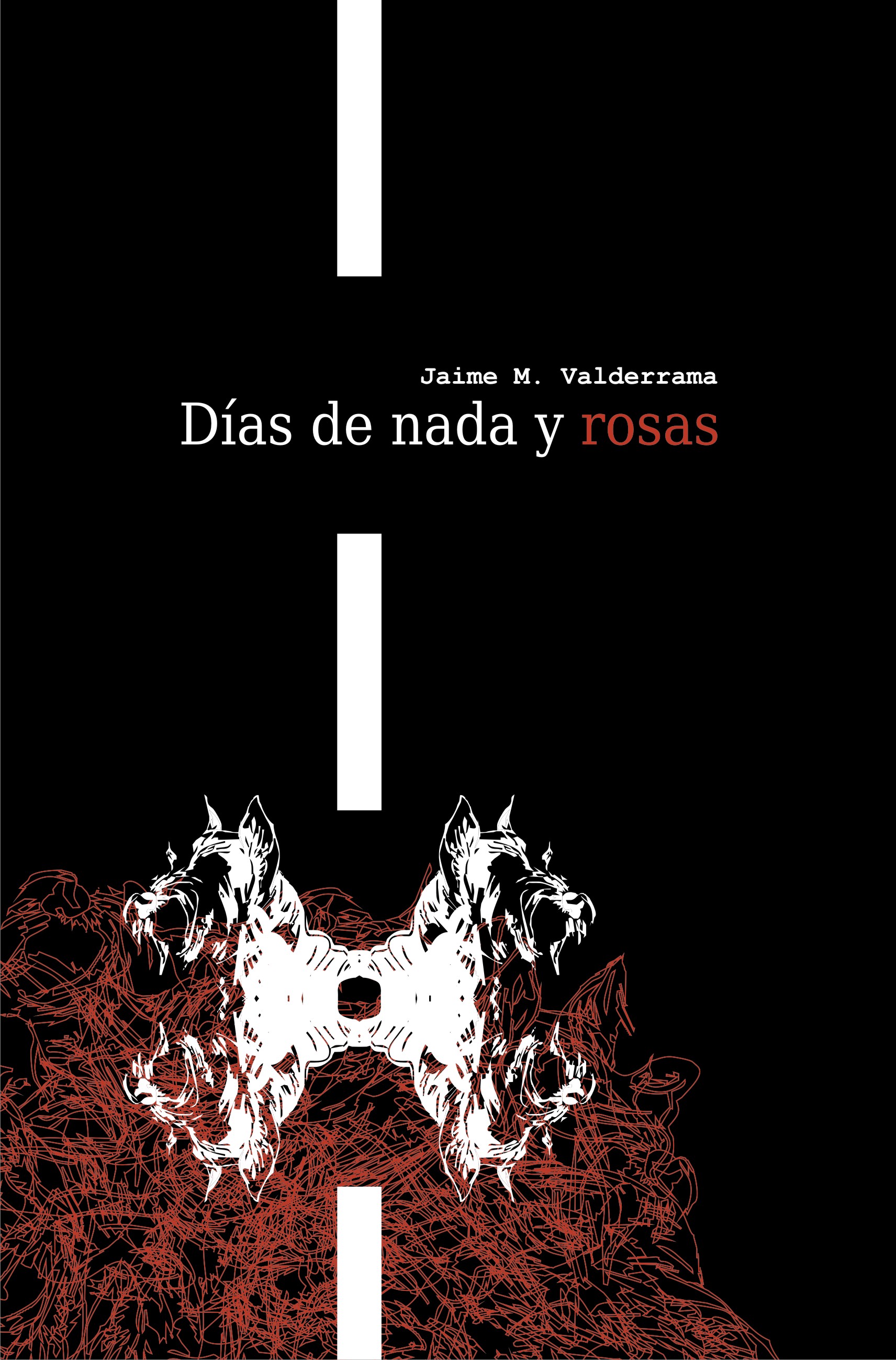 Días de nada y rosas