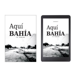 Aquí BAHÍA (libro+ebook)